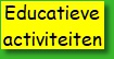 Educatieve activiteiten