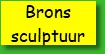 Brons sculptuur